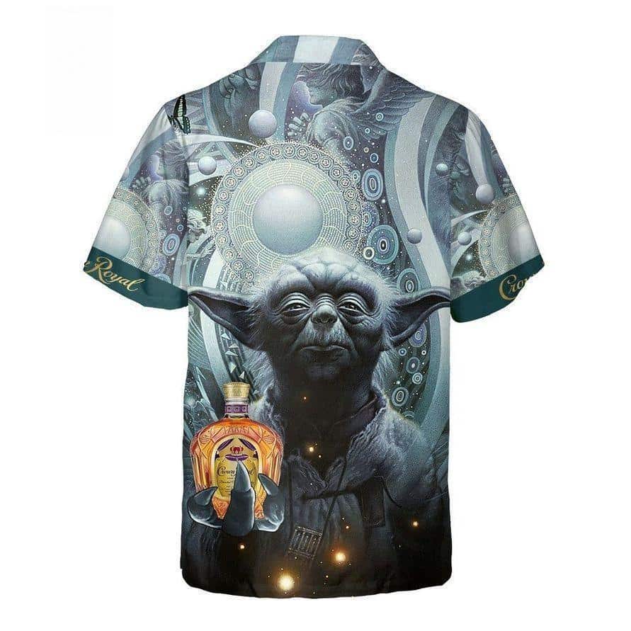 Baby Yoda Star Wars Drink Crown Royal Must There Is No Try Hawaiian Shirt Baby Yoda Star Wars Drink Crown Royal Must There Is No Try Hawaiian Shirt