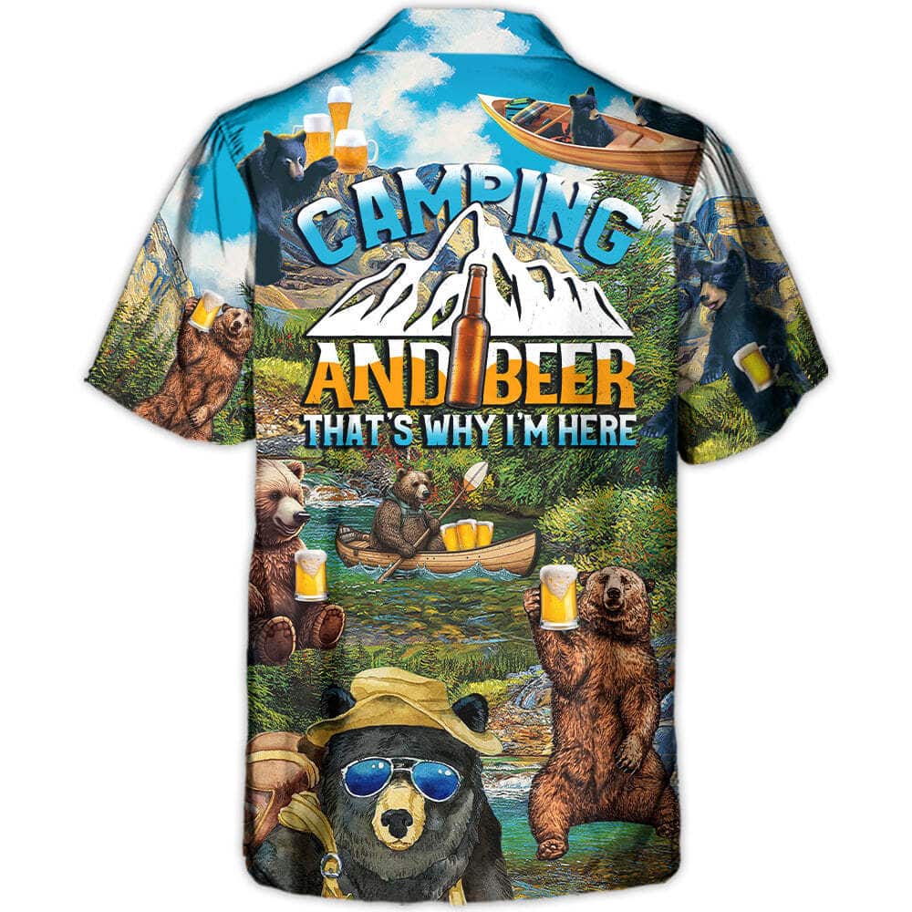 Vacation Funny Hawaiian Shirt Bear Camping And Beer Why I'm Here Gift For Him Vacation Funny Hawaiian Shirt Bear Camping And Beer Why I'm Here Gift For Him
