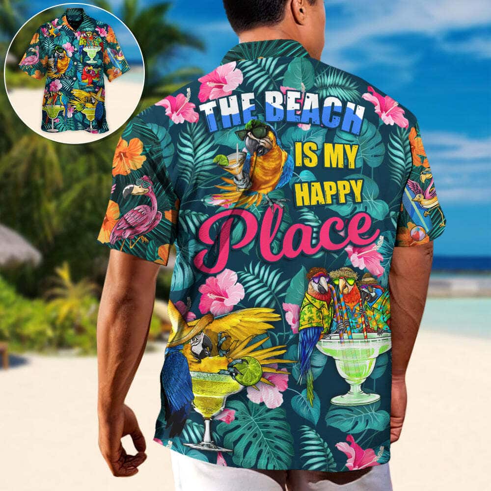 Aloha Funny Hawaiian Shirt Parrot Drinking Cocktails The Beach Is My Happy Place Palm Leaves Gift For Summer Trip Aloha Funny Hawaiian Shirt Parrot Drinking Cocktails The Beach Is My Happy Place Palm Leaves Gift For Summer Trip