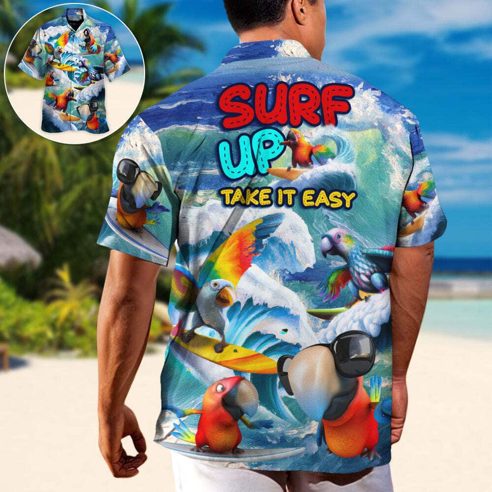 Colorful Funny Hawaiian Shirt Parrot Surfing Surf Up Take It Easy Gift For Boyfriend Colorful Funny Hawaiian Shirt Parrot Surfing Surf Up Take It Easy Gift For Boyfriend